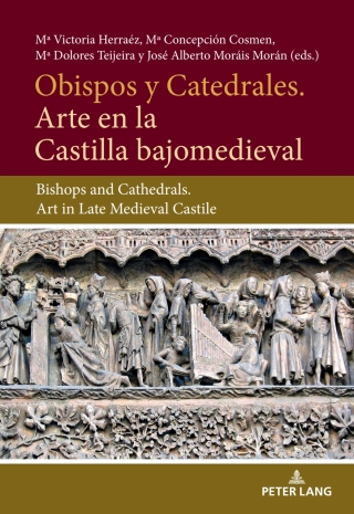 Cover image: Obispos y Catedrales. Arte en la Castilla Bajjomedieval 1st edition 9783034333337