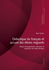Imagen de portada: Didactique du français et accueil des élèves migrants 1st edition 9783034333108