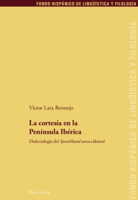 Imagen de portada: La cortesía en la Península Ibérica 1st edition 9783034333924