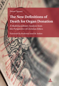Imagen de portada: The New Definitions of Death for Organ Donation 1st edition 9783034332774