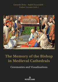 Cover image: The Memory of the Bishop in Medieval Cathedrals 1st edition 9783034334501