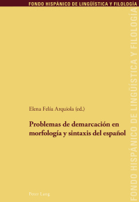 表紙画像: Problemas de demarcación en morfología y sintaxis del español 1st edition 9783034334068