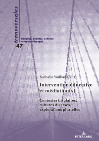 Immagine di copertina: Intervention éducative et médiation(s) 1st edition 9783034336772