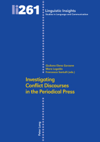 صورة الغلاف: Investigating Conflict Discourses in the Periodical Press 1st edition 9783034336680