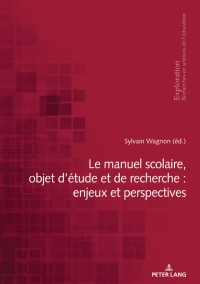 Imagen de portada: Le manuel scolaire, objet détude et de recherche : enjeux et perspectives 1st edition 9783034333634