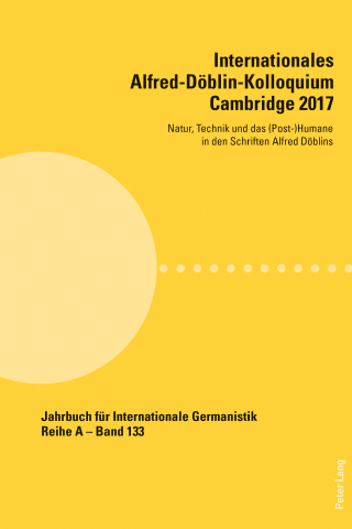 Titelbild: Internationales Alfred-Döblin-Kolloquium Cambridge 2017 1st edition 9783034338974