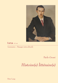 Omslagafbeelding: Histoire(s) littéraire(s) 1st edition 9783034340151