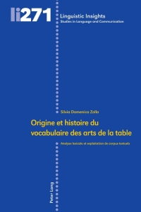 Omslagafbeelding: Origine et histoire du vocabulaire des arts de la table 1st edition 9783034338905
