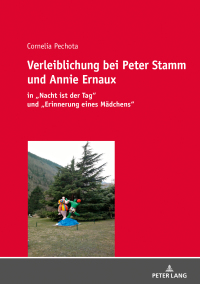 Cover image: Verleiblichung bei Peter Stamm und Annie Ernaux 1st edition 9783034340427