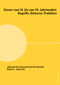Immagine di copertina: Zensur vom 16. bis zum 18. Jahrhundert: Begriffe, Diskurse, Praktiken 1st edition 9783034339544