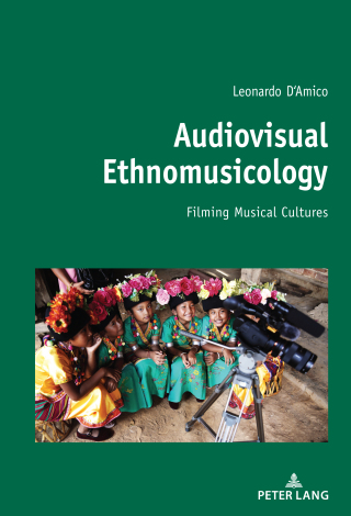 Cover image: Audiovisual Ethnomusicology 1st edition 9783034336093