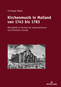 Cover image: Kirchenmusik in Mailand von 1743 bis 1783 1st edition 9783034339094