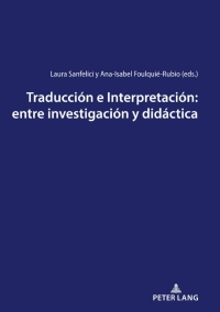 Cover image: Traducción e Interpretación: entre investigación y didáctica 1st edition 9783034339759