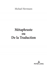 Cover image: Métaphraste ou De la traduction 1st edition 9783034339193