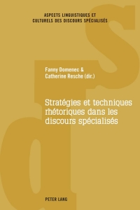 Omslagafbeelding: Stratégies et techniques rhétoriques dans les discours spécialisés 1st edition 9783034341417