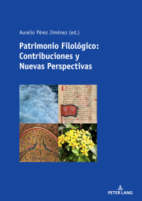 Omslagafbeelding: Patrimonio Filológico: Contribuciones y Nuevas Perspectivas 1st edition 9783034340434