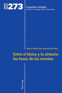 Imagen de portada: Entre el léxico y la sintaxis: las fases de los eventos 1st edition 9783034341738