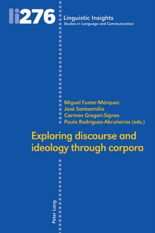 Imagen de portada: Exploring discourse and ideology through corpora 9783034339698