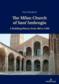 Imagen de portada: The Milan Church of Sant’Ambrogio 1st edition 9783034341554