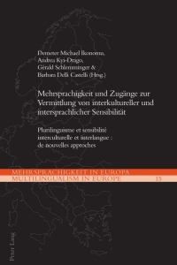 Cover image: Mehrsprachigkeit und Zugaenge zur Vermittlung von interkultureller und intersprachlicher Sensibilitaet 1st edition 9783034340472