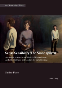Imagen de portada: Sense Sensibility / Die Sinne spueren 1st edition 9783034335621