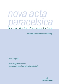 Imagen de portada: Nova Acta Paracelsica 29/2021 1st edition 9783034344104
