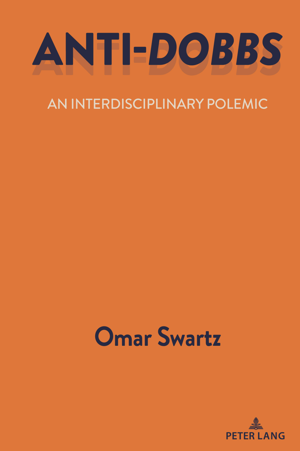 Anti-Dobbs An Interdisciplinary Polemic 1st Edition