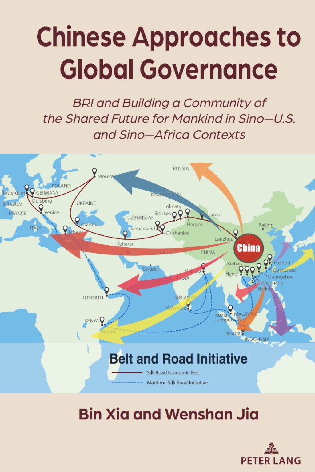 Chinese Approaches to Global Governance BRI and Building a Community of the Shared Future for Mankind in Sino–U.S. and Sino–Africa Contexts 1st Edition