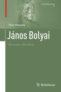 Cover image: János Bolyai 9783034600453