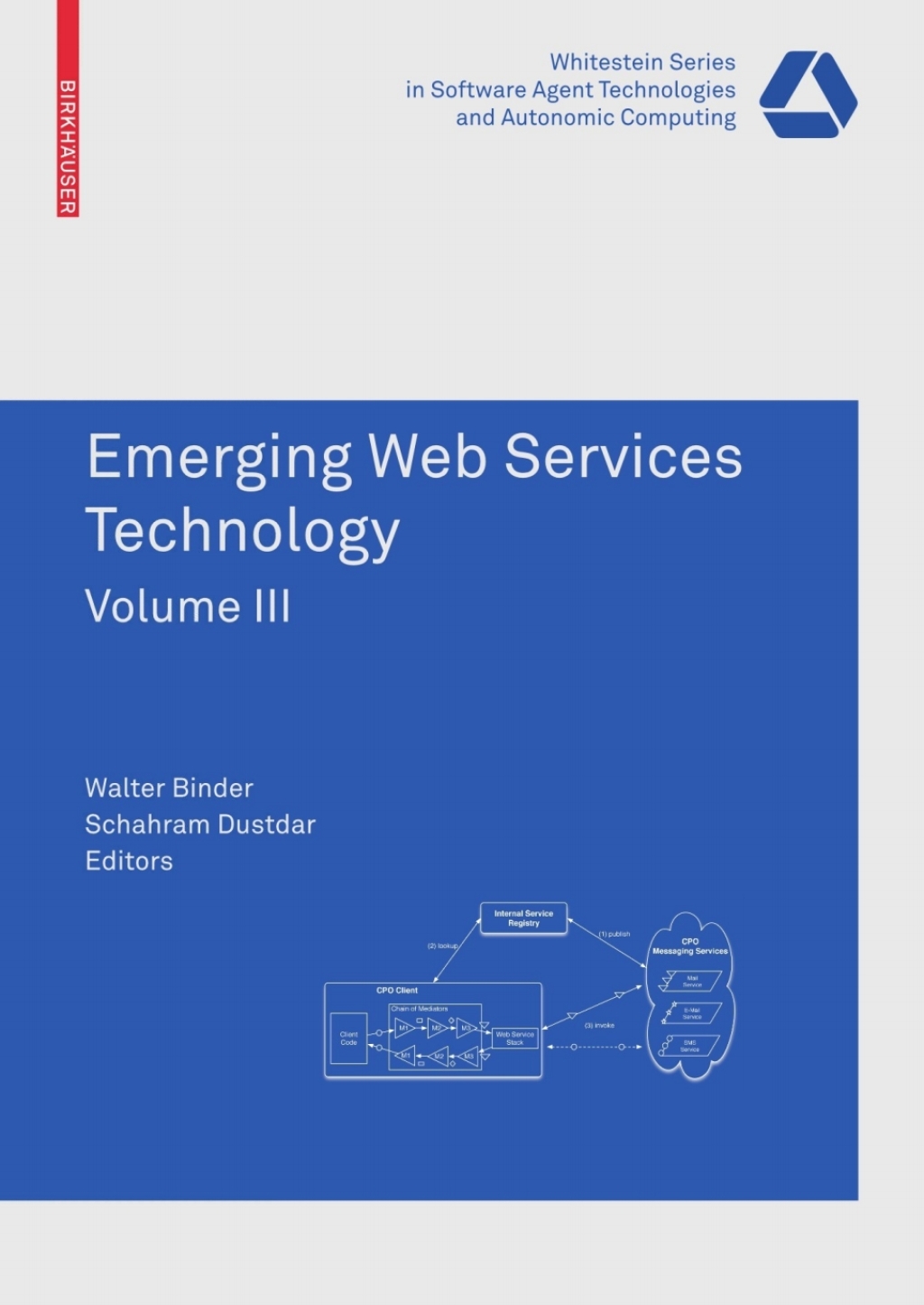 Emerging Web Services Technology Volume III 1st Edition