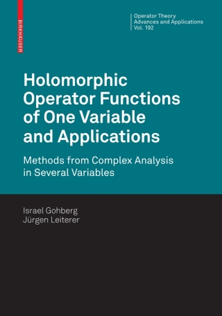 Imagen de portada: Holomorphic Operator Functions of One Variable and Applications 9783034601252