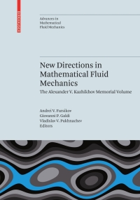 صورة الغلاف: New Directions in Mathematical Fluid Mechanics 1st edition 9783034601511