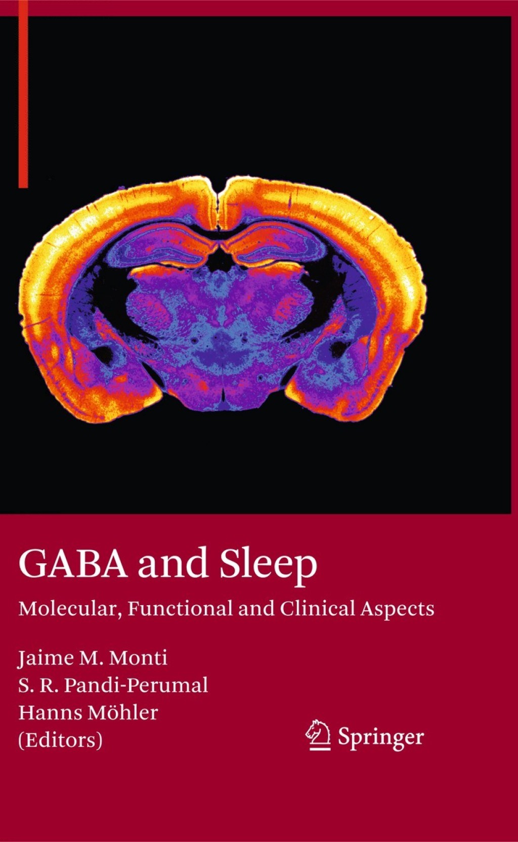 GABA and Sleep Molecular, Functional and Clinical Aspects 1st Edition