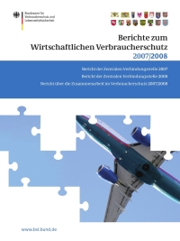 Imagen de portada: Berichte zum Wirtschaftlichen Verbraucherschutz 2007 und 2008 1st edition 9783034602327