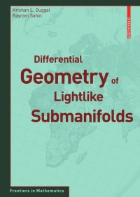 表紙画像: Differential Geometry of Lightlike Submanifolds 9783034602501
