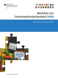 Omslagafbeelding: Berichte zur Lebensmittelsicherheit 2008 1st edition 9783034602532