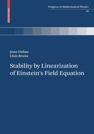 Cover image: Stability by Linearization of Einstein's Field Equation 9783034603034