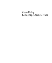 Imagen de portada: Visualizing Landscape Architecture 1st edition 9783764387891