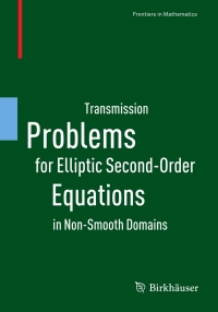 Cover image: Transmission Problems for Elliptic Second-Order Equations in Non-Smooth Domains 9783034604765