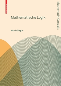 Imagen de portada: Mathematische Logik 9783764399733