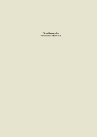 Cover image: Der urbane Code Chinas 1st edition 9783034613033