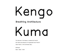 表紙画像: Kengo Kuma – Breathing Architecture 1st edition 9783764387877