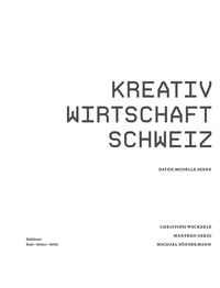 Omslagafbeelding: Kreativwirtschaft Schweiz 1st edition 9783764379728