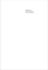 Omslagafbeelding: Small Houses 1st edition 9783034607445
