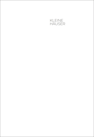 Cover image: Kleine Häuser 1st edition 9783034607438