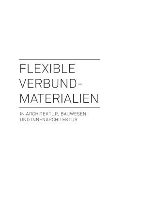 صورة الغلاف: Flexible Verbundmaterialien 1st edition 9783764389710