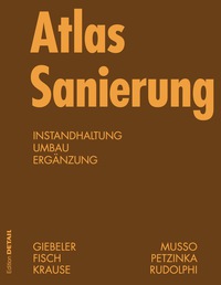 Imagen de portada: Atlas Sanierung 1st edition 9783764388744