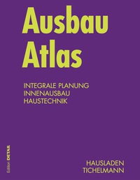 Cover image: Ausbau Atlas 1st edition 9783034601344