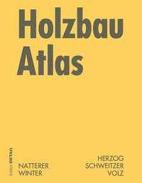 صورة الغلاف: Holzbau Atlas 2nd edition 9783764362300