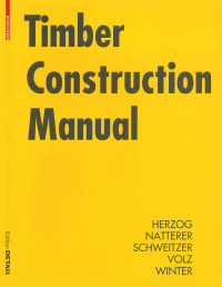 صورة الغلاف: Timber Construction Manual 1st edition 9783764370251